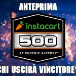 NASCAR: Anteprima INSTACART 500 Phoenix Raceway