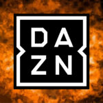 DAZN aumenta la propria tariffa da questo mese