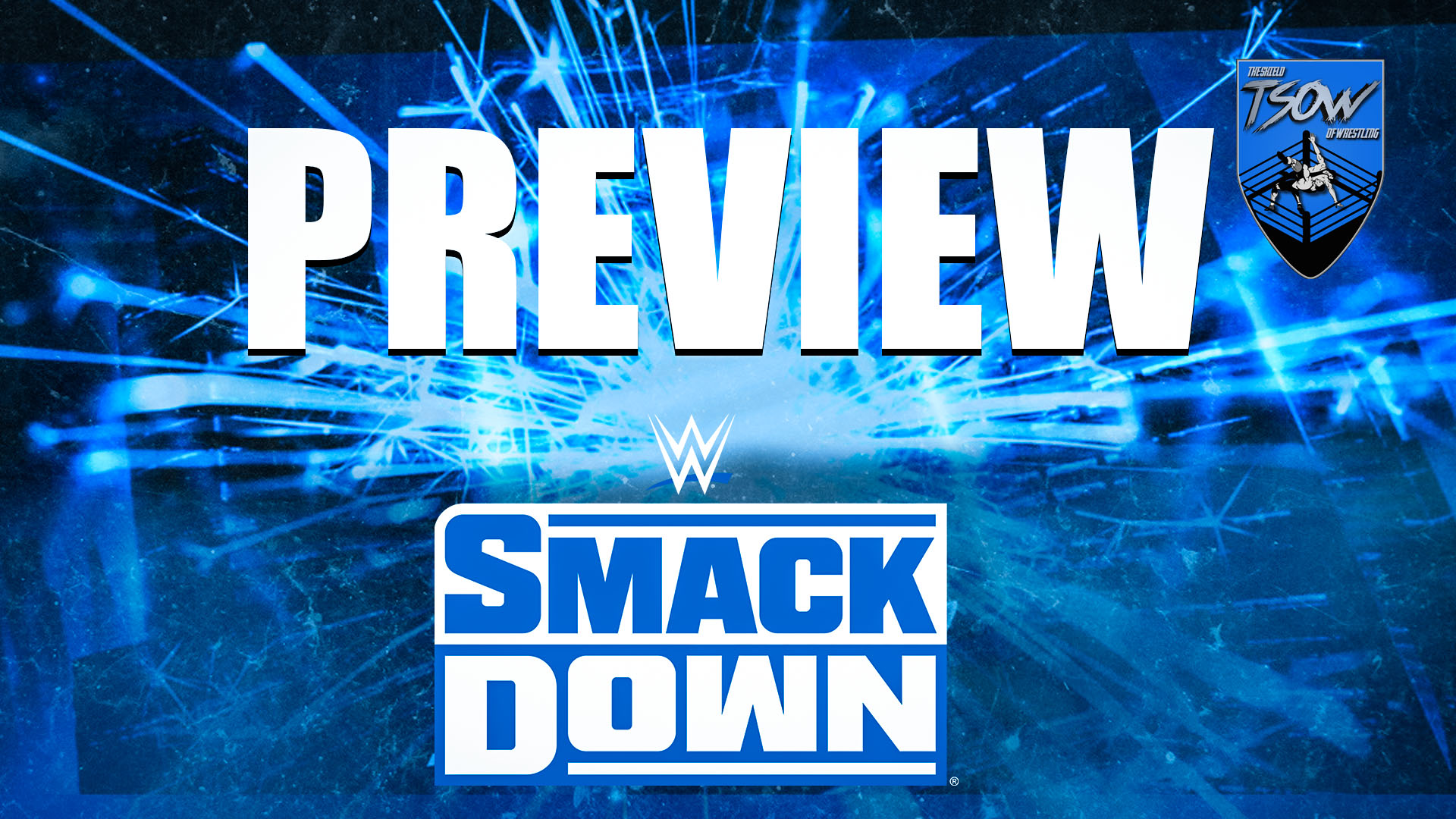 SmackDown 20-05-2022 – Anteprima SmackDown 20-05-2022 – Anteprima