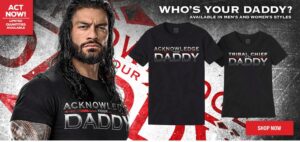 Roman Reigns: arriva la maglietta Acknowledge Your Daddy Il nuovo merchandising dedicato a Roman Reigns (Foto: WWE Shop)