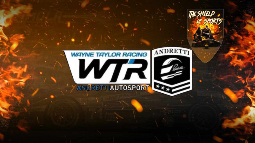 WTR e Andretti: i motivi della loro collaborazione in IMSA