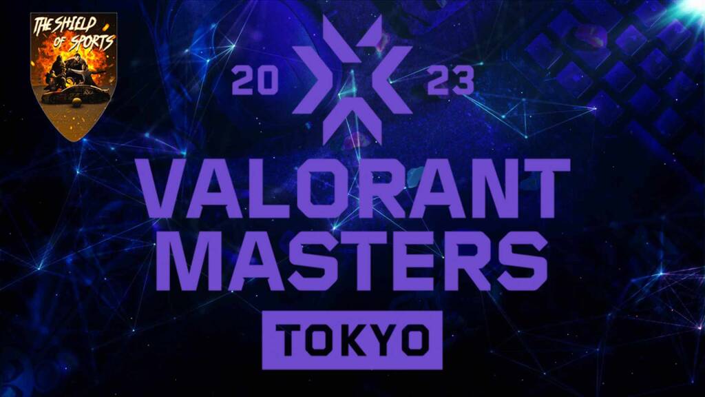 VCT Masters Tokyo 2023: ecco la fase finale del torneo